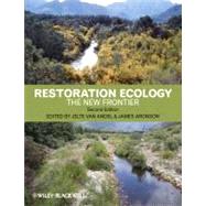 Restoration Ecology The New Frontier by Van Andel, Jelte; Aronson, James, 9781444336351