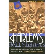 Harlem's Hell Fighters by Harris, Stephen L., 9781574886351