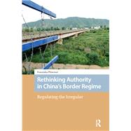 Rethinking Authority in China�s Border Regime by Franziska Pl�mmer, 9789463726351