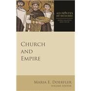 Church and Empire by Doerfler, Maria E., 9781451496352