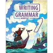 Writing & Grammar 7 Worktext (4th ed.) by BJU Press, 9781628566352