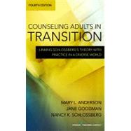 Counseling Adults in Transition: Linking Schlossberg's Theory With Practice in a Diverse World by Anderson, Mary, 9780826106353
