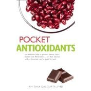 Pocket Antioxidants by Dasgupta, Amitava, 9780897936354