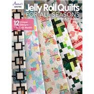 Jelly Roll Quilts for All Seasons by Flanagan, Scott, 9781640256354