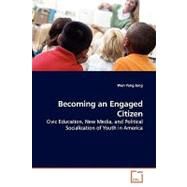 Becoming an Engaged Citizen by Jang, Won Yong, 9783639166354