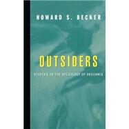 Outsiders by Becker, Howard S., 9780684836355