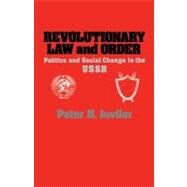 Revolutionary Law and Order by Juviler, Peter H., 9780743236355