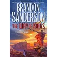 The Way of Kings by Sanderson, Brandon, 9780765326355