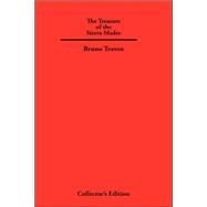 The Treasure of the Sierra Madre by Traven, Bruno, 9780979336355