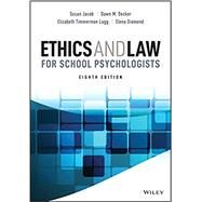 Ethics and Law for School Psychologists by Jacob, Susan; Decker, Dawn M.; Lugg, Elizabeth Timmerman; Diamond, Elena Lilles, 9781119816355
