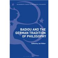 Badiou and the German Tradition of Philosophy by Vlker, Jan, 9781350176355