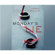 Monday's Lie by Mason, Jamie; Campbell, Cassandra, 9781633796355