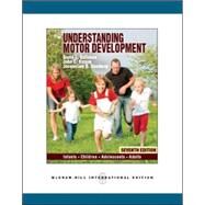 Understanding Motor Development: Infants, Children, Adolescents, Adults by Gallahue, David L.; Ozmun, John C.; Goodway, Jacqueline D., 9780071086356