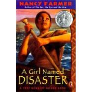 A Girl Named Disaster by Farmer, Nancy (Author), 9780140386356