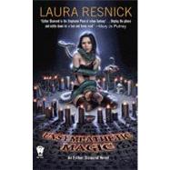 Unsympathetic Magic by Resnick, Laura, 9780756406356