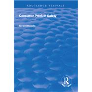 Consumer Product Safety by Howells, Geraint G., 9781138616356