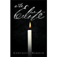 The Elite by Bardin, Cortney, 9781466926356