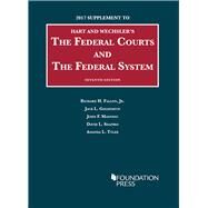 The Federal Courts and the Federal System 2017 by Fallon, Richard, Jr.; Goldsmith, Jack; Manning, John; Shapiro, David; Tyler, Amanda, 9781683286356