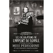 Miss Peregrine, Tome 06 by Ransom Riggs, 9782747086356