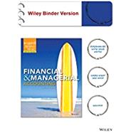 Financial & Managerial Accounting 2e Binder Ready Version + WileyPLUS Registration Card by Weygandt, Jerry J.; Kimmel, Paul D., Ph.D.; Kieso, Donald E., Ph.D., 9781119036357