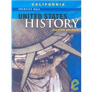 Prentice Hall United States History - Modern America, California Edition by Lapansky-werner, Emma J.; Levy, Peter B.; Roberts, Randy; Taylor, Alan, 9780132516358