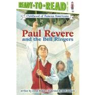 Paul Revere and the Bell Ringers by Winter, Jonah; Dodson, Bert, 9780689856358
