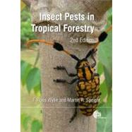 Insect Pests in Tropical Forestry by Wylie, R. Ross, Dr.; Speight, Martin R., Dr., 9781845936358