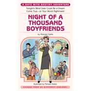 Night of a Thousand Boyfriends by Clarke, Miranda; Hobbs, Pamela, 9781931686358