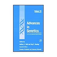 Advances in Genetics by Hall, Jeffrey C.; Dunlap, Jay C.; Friedmann, Theodore; Giannelli, Francesco, 9780120176359
