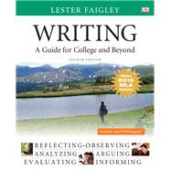 Writing A Guide for College and Beyond, MLA Update Edition by Faigley, Lester, 9780134586359