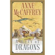 A Gift of Dragons by MCCAFFREY, ANNE, 9780345456359