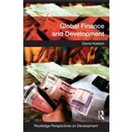 Global Finance and Development by Hudson; David, 9780415436359