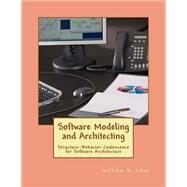 Software Modeling and Architecting by Chao, William S., 9781500476359
