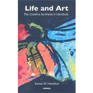 Life and Art by Hamilton, James W., 9781855756359