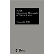 IBSS: Political Science: 2002 Vol.51 by Brit Lib Pol &, 9780415326360