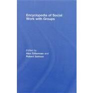 Encyclopedia of Social Work with Groups by Gitterman; Alex, 9780789036360