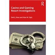 Casino and Gaming Resort Investigations by Boss; Derk J., 9781482246360