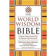 The World Wisdom Bible by Shapiro, Rami; Starr, Mirabai, 9781594736360