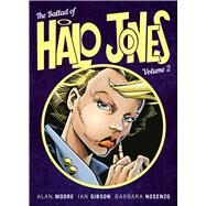 The Ballad of Halo Jones 2 by Moore, Alan; Gibson, Ian; Nosenzo, Barbara, 9781781086360