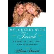 My Journey With Farrah by Stewart, Alana, 9780061966361