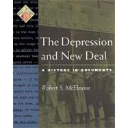 The Depression and New Deal A History in Documents by McElvaine, Robert S., 9780195166361