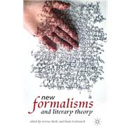New Formalisms and Literary Theory by Theile, V.; Tredennick, L., 9781349436361