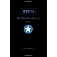 Blue Team Field Manual by White, Alan; Clark, Ben (CON), 9781541016361