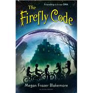 The Firefly Code by Blakemore, Megan Frazer, 9781619636361
