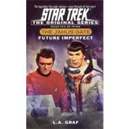 Future Imperfect The Janus Gate Book Two by Graf, L.A., 9780671036362