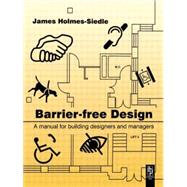 Barrier-Free Design by Holmes-Seidle,James, 9780750616362