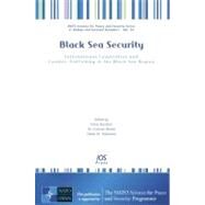 Black Sea Security by Houston, Fiona; Wood, W. Duncan; Robinson, Derek M., 9781607506362