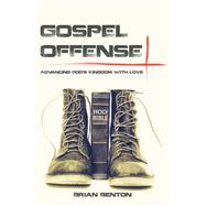 Gospel Offense by Brian Benton, 9781664246362