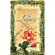 The Legacy by Bennett, T J, 9781933836362