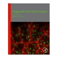 Organoids and Mini-organs by Davies, Jamie A.; Lawrence, Melanie L., 9780128126363